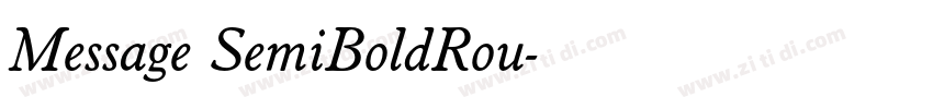 Message SemiBoldRou字体转换